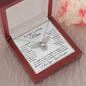 To My Loving Mom - Love Knot - Eagle Daughter