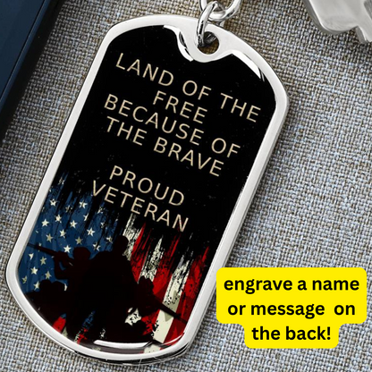 Land of the Free Because of the Brave Dog Tag Keychain - Engraved