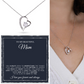 To My Beautiful Mom | God Gave Me A Mother | Forever Love Necklace