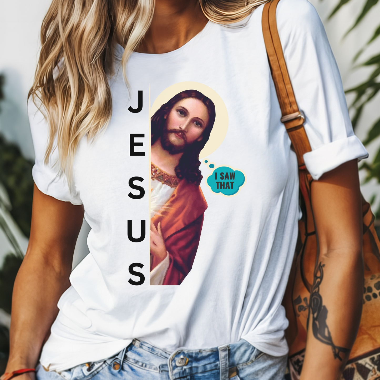 Funny Jesus Shirt - Jesus Meme - I Saw That