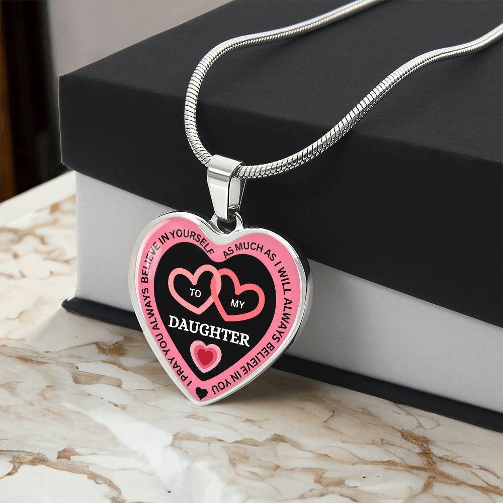 I Believe in You -To My Daughter Necklace