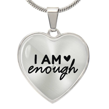 I am Enough Heart Necklace - Engraved
