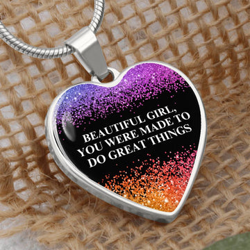 Beautiful Girl You Were Made To Do Great Things Engraved Heart Necklace