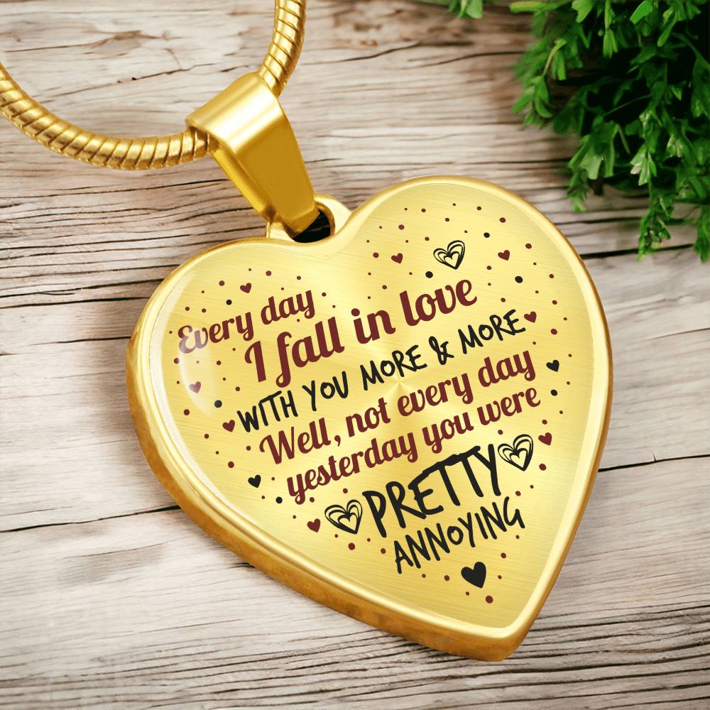 Every Day I Fall in Love - Engraved Necklace - Funny