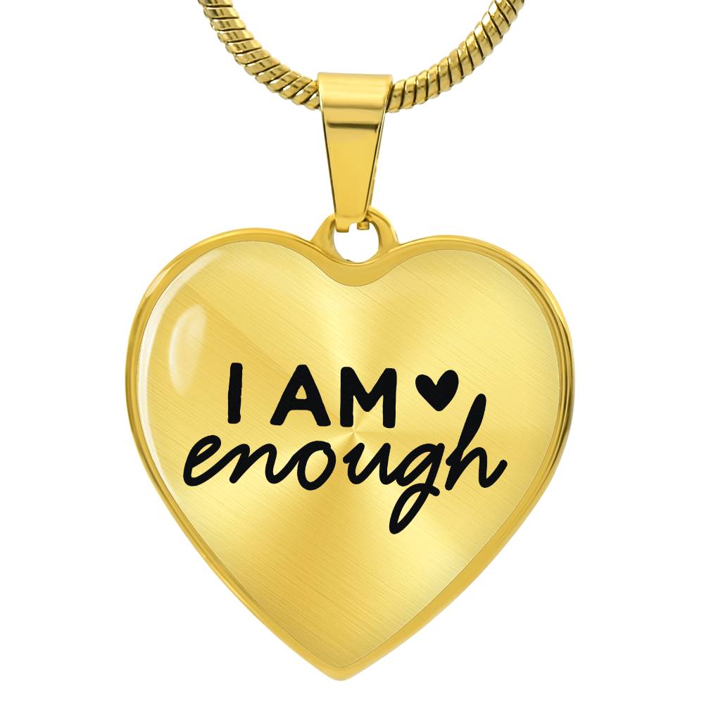 I am Enough Heart Necklace - Engraved