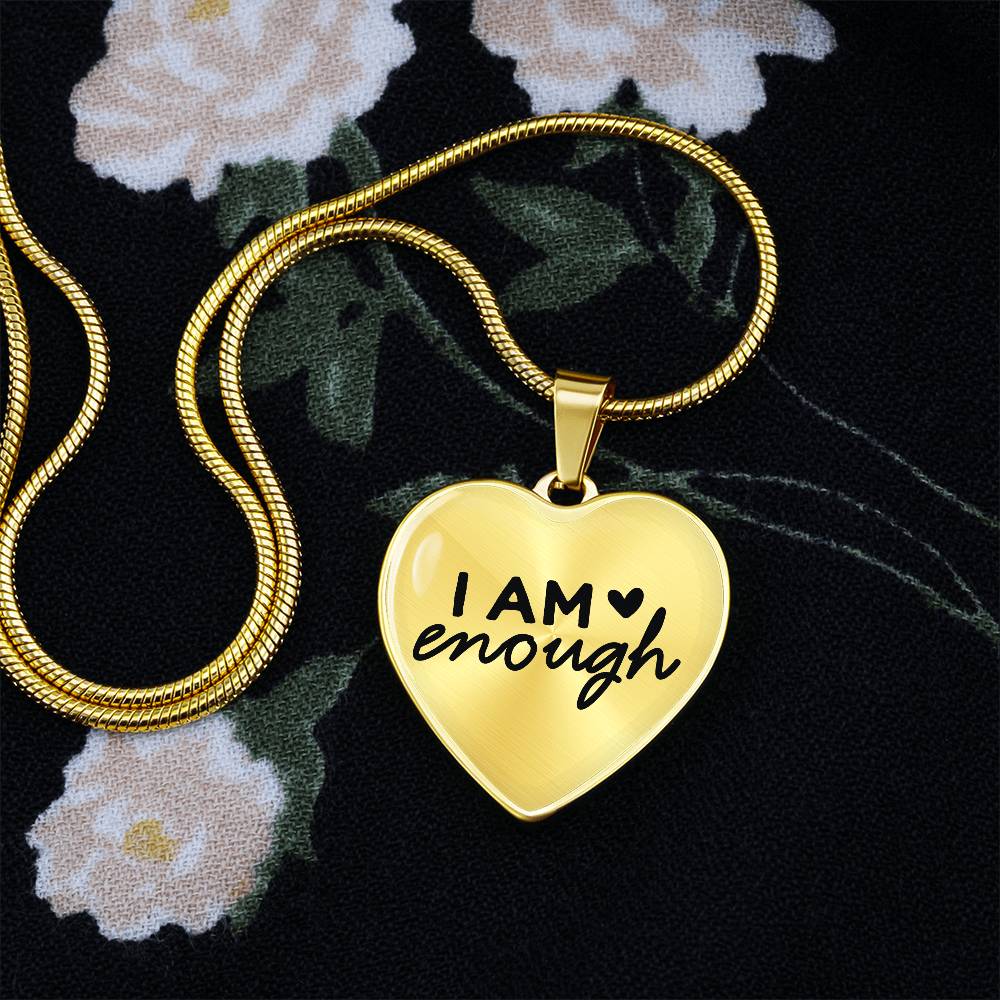 I am Enough Heart Necklace - Engraved