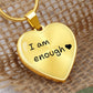 I Am Enough Necklace -Personalized