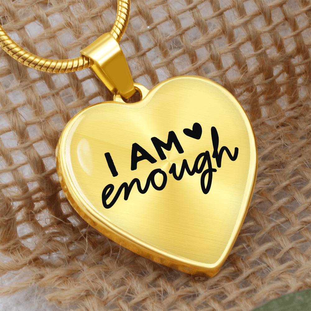 I am Enough Heart Necklace - Engraved