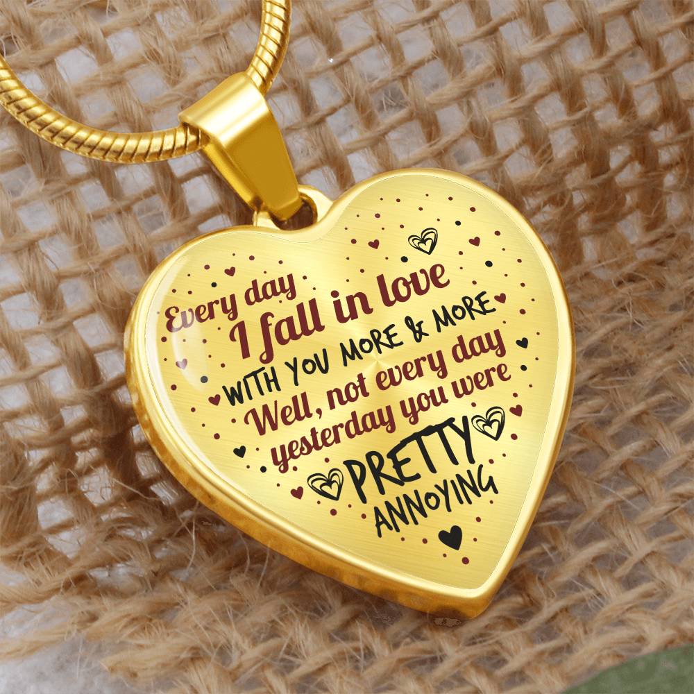 Every Day I Fall in Love - Engraved Necklace - Funny