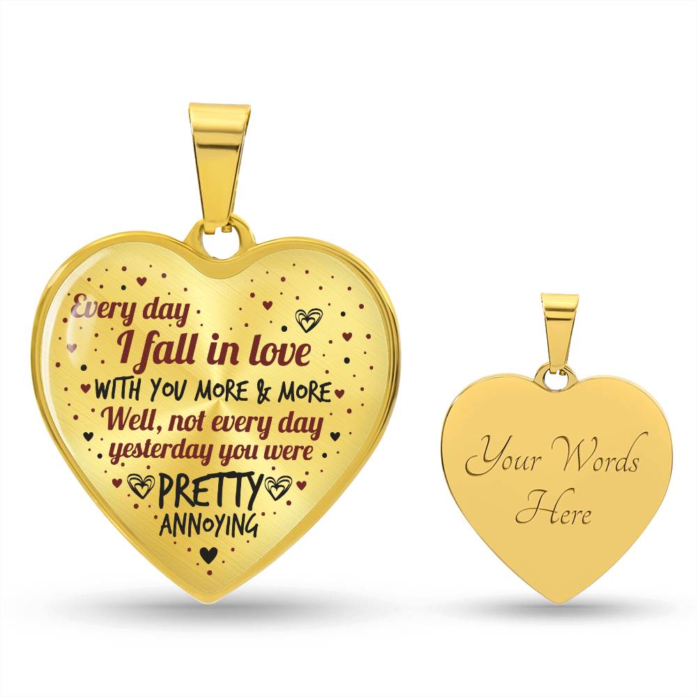 Every Day I Fall in Love - Engraved Necklace - Funny