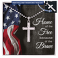 Home of the Free Because of the Brave | Personalized Cross Necklace