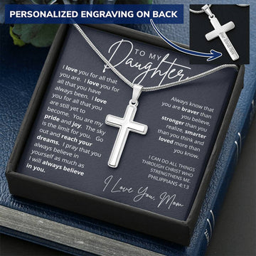 Personalized Cross Necklace - I Believe in You - To  My Daughter