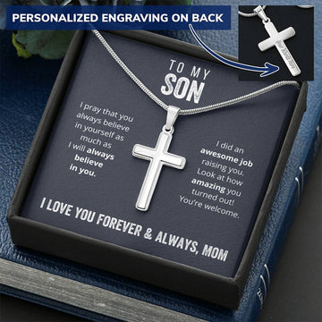 To My Son from Mom - Funny Gift - Awesome Job Raising You