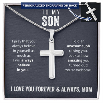To My Son from Mom - Funny Gift - Awesome Job Raising You