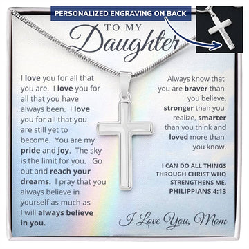 Personalized Cross Necklace - I Believe in You -To My Daughter