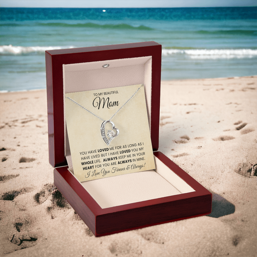 To My Beautiful Mom - Forever Love