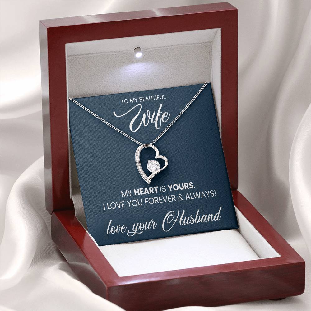 To My Wife - My Heart is Yours - Forever Love - Stunning CZ Crystals