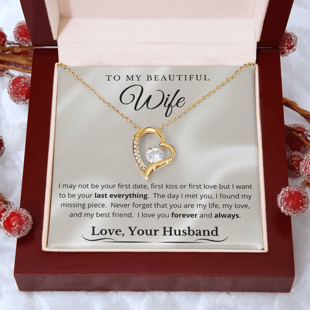 To  My Beautiful Wife - My Last Everything - Forever Love