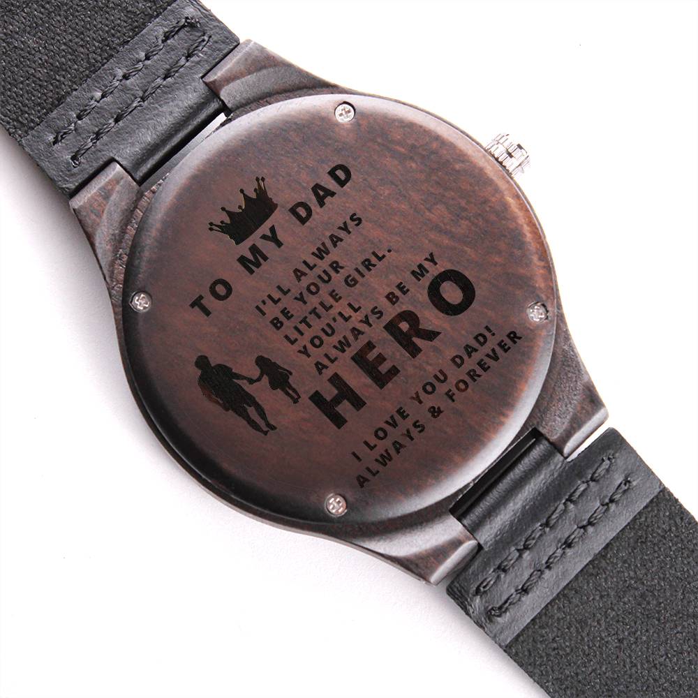 Always Be My Hero Watch | Engraved Wooden Watch