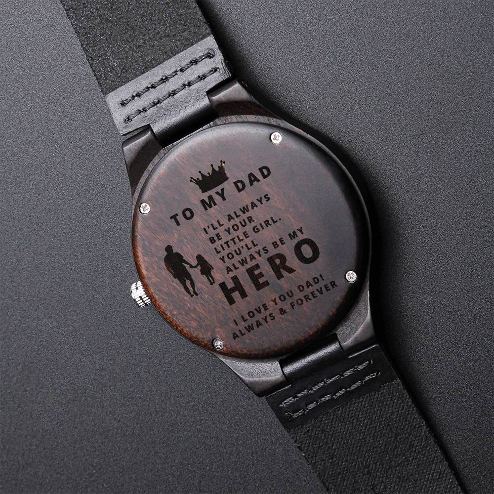 Always Be My Hero Watch | Engraved Wooden Watch