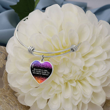 Beautiful Girl You Were Made To Do Great Things Engraved Heart Bangle Bracelet