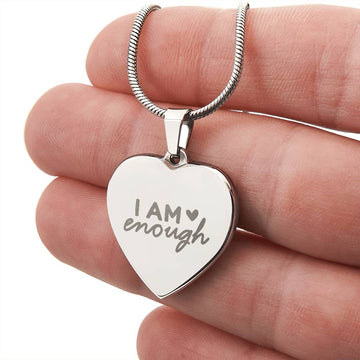 Engraved I Am Enough - Heart Necklace