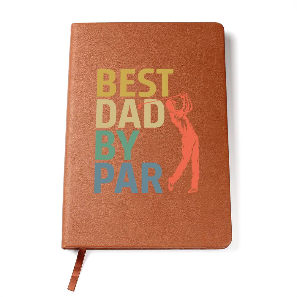 Best Dad by Par | Vegan Leather Journal