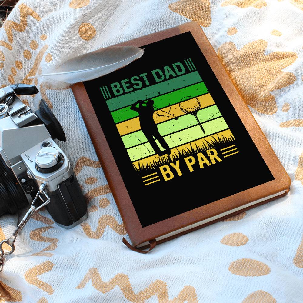 Best Dad by Par | Vegan Leather Journal