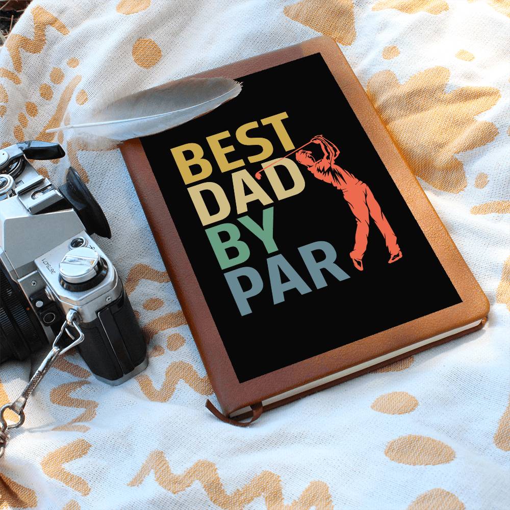 Best Dad by Par | Vegan Leather Journal