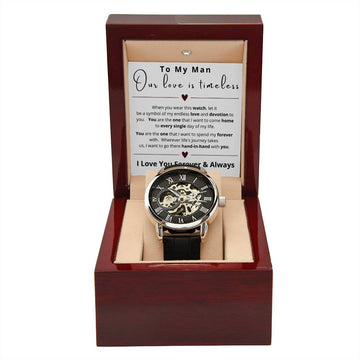 Men's OpenWork Watch - Our Love is Timeless - To My Man