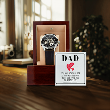 Dad - My Whole Life - Openwork Watch Gift Set