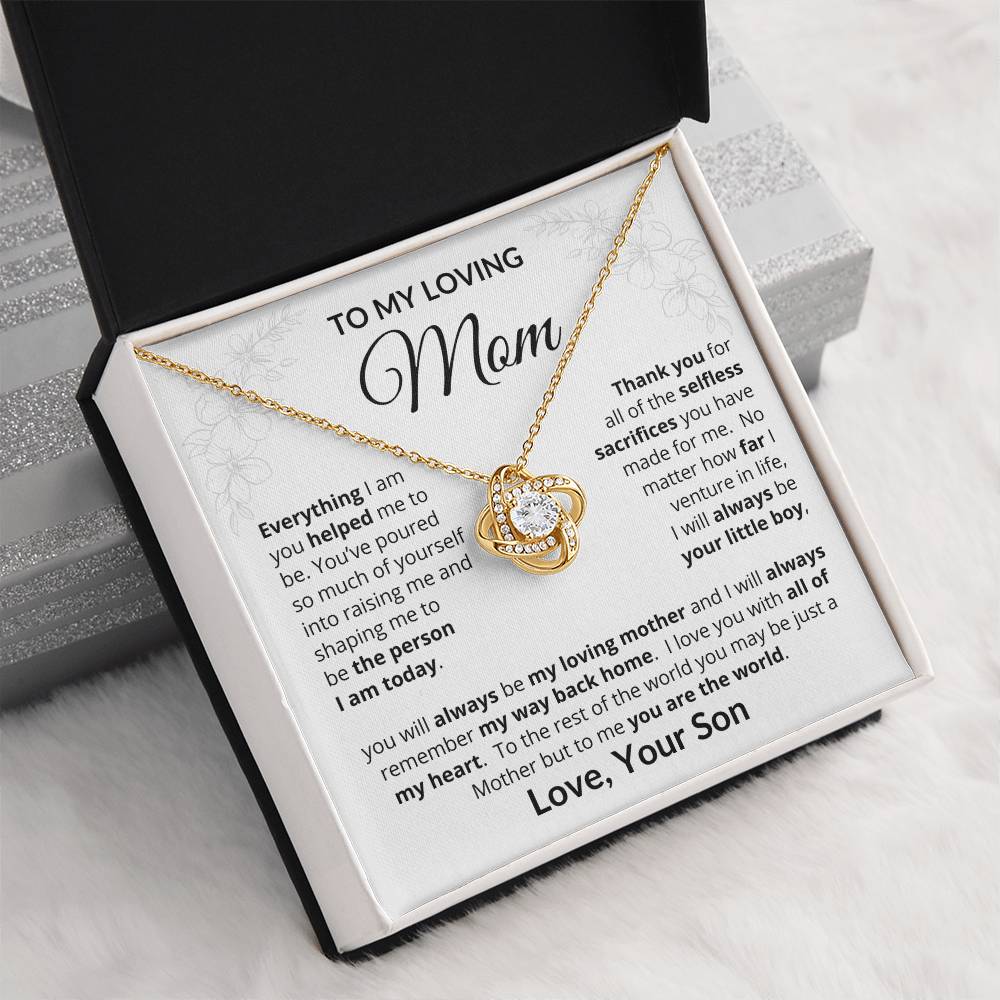 To My Loving Mom - Everything I Am - Love Knot Necklace