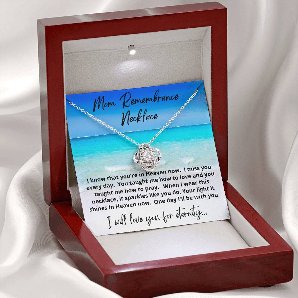 Mom Remembrance Necklace  - Remembrance Poem and Love Knot Necklace in Gift Box