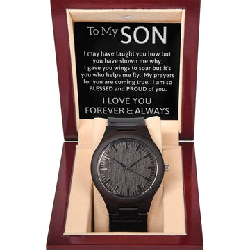 To My Son -,Blessed and Proud - Wooden Watch