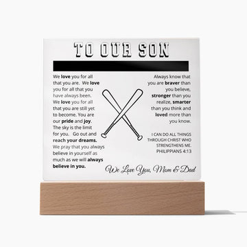 To Our Son - We Believe in You - Printed Acrylic Sign - Baseball Bats