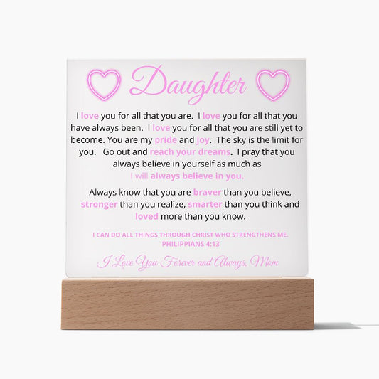 To Daughter from Mom Gift | I Believe in You | Acrylic Plaque with LED Base
