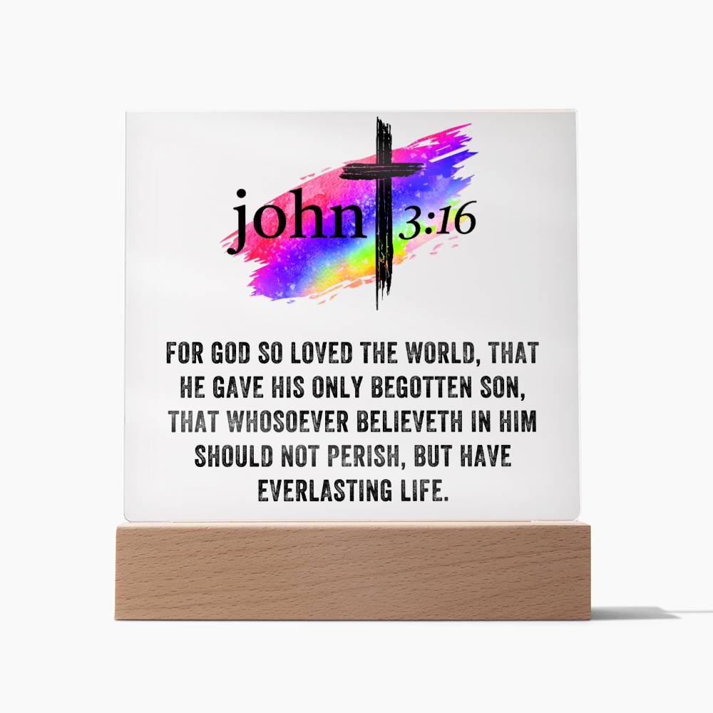 Printed Acrylic Plaque - John 3 16