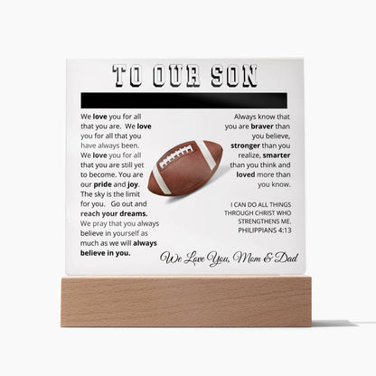 To Our Son - We Believe in You - Printed Acrylic Sign - Football