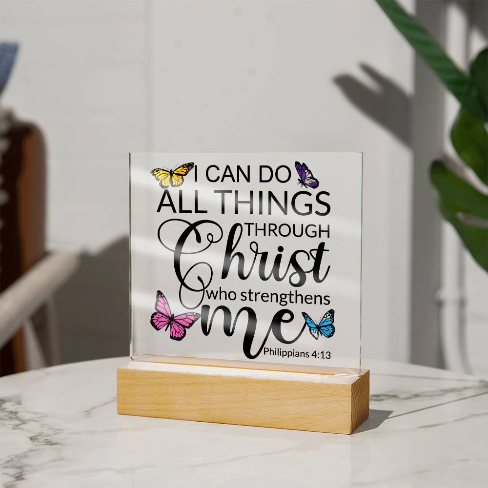 Square Acrylic Plaque - LED Base Option - Philippians 4:13