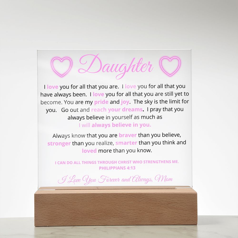 To Daughter from Mom Gift | I Believe in You | Acrylic Plaque with LED Base