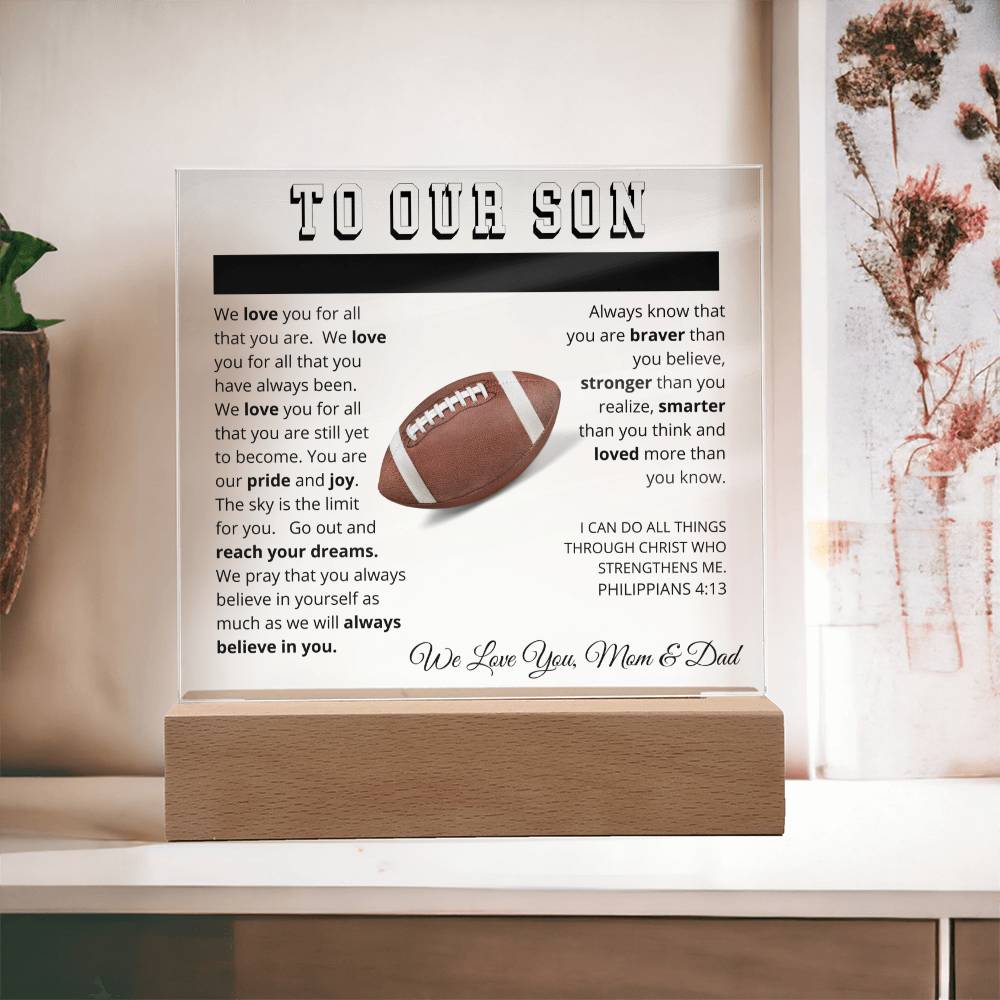 To Our Son - We Believe in You - Printed Acrylic Sign - Football