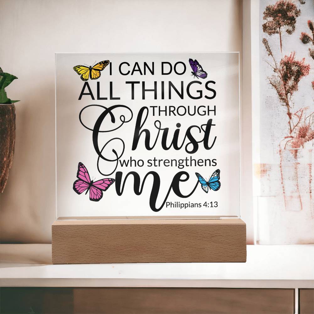 Square Acrylic Plaque - LED Base Option - Philippians 4:13