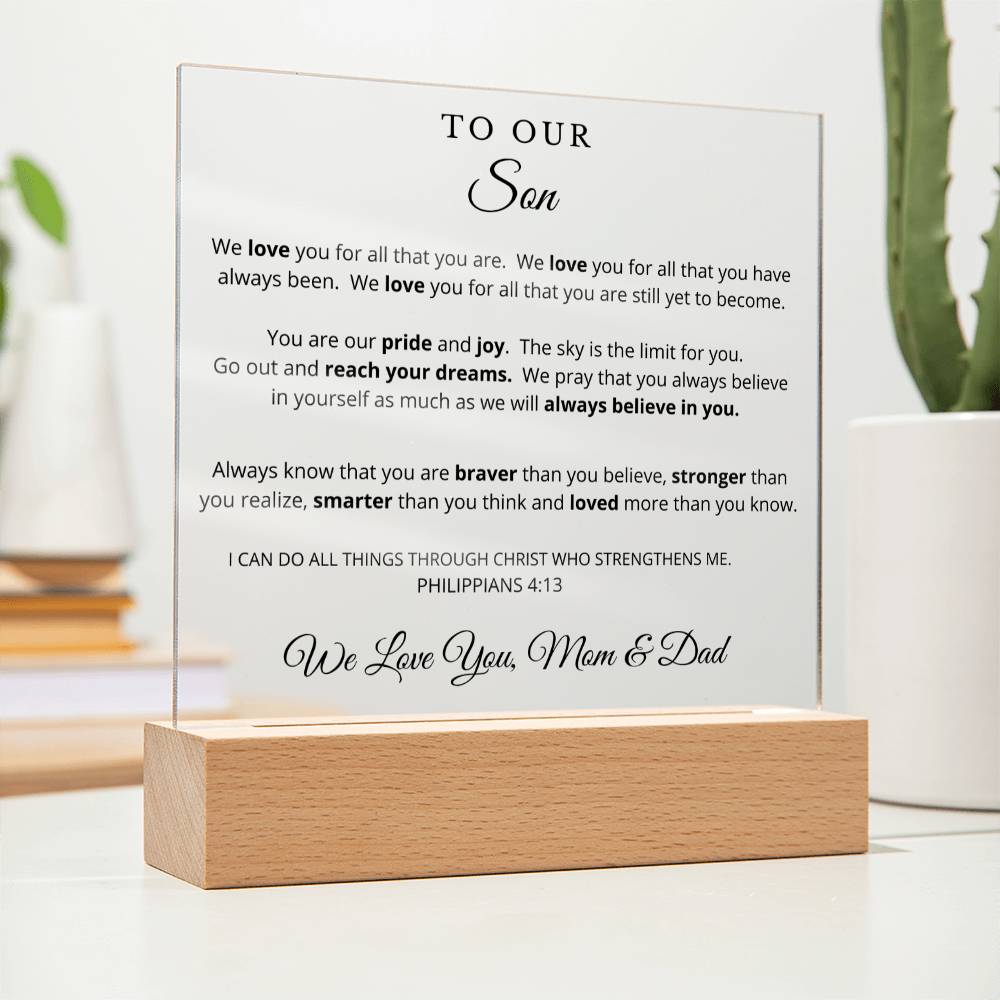 To Our Son - Printed Acrylic Plaque - We Believe in You