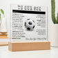 To Our Son - We Believe in You - Printed Acrylic Sign - Soccer