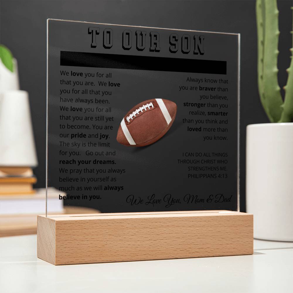 To Our Son - We Believe in You - Printed Acrylic Sign - Football