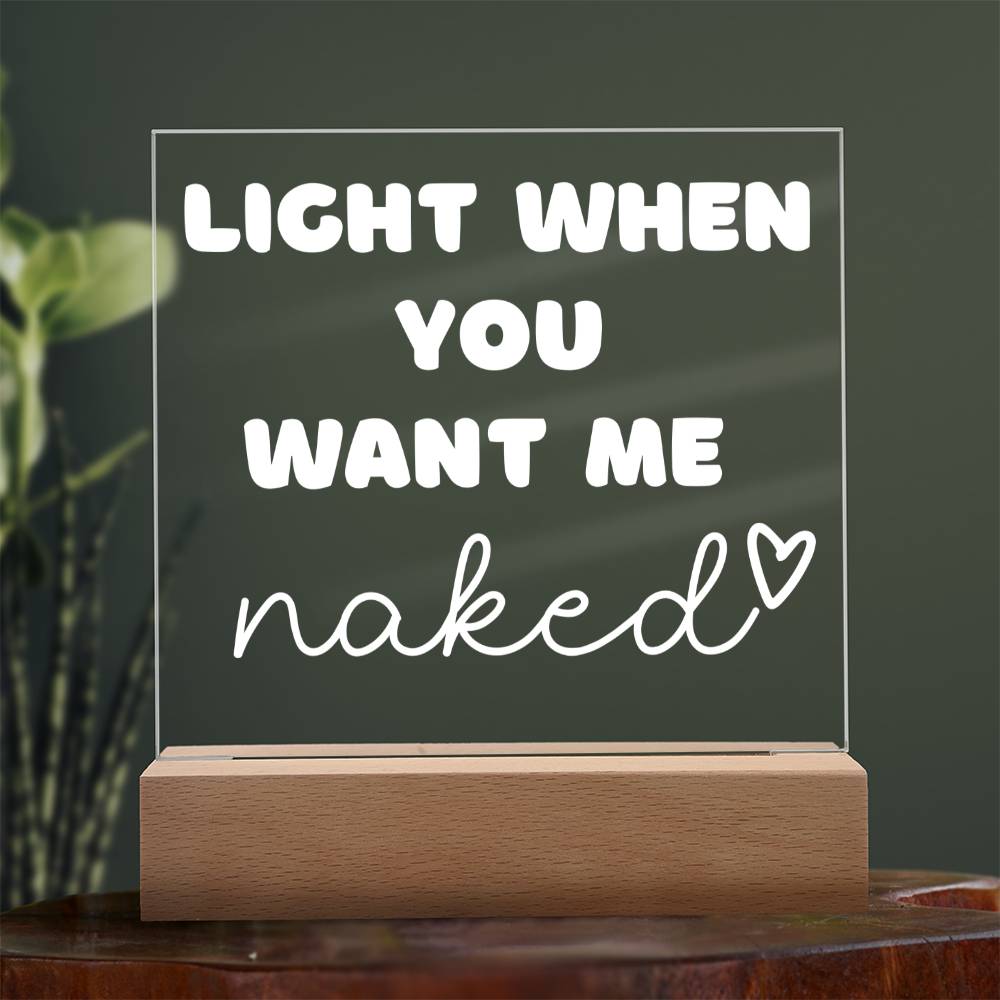 Light When You Want Me Naked - Colorful LED Night Light