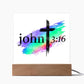 Printed Acrylic plaque - John 3:16