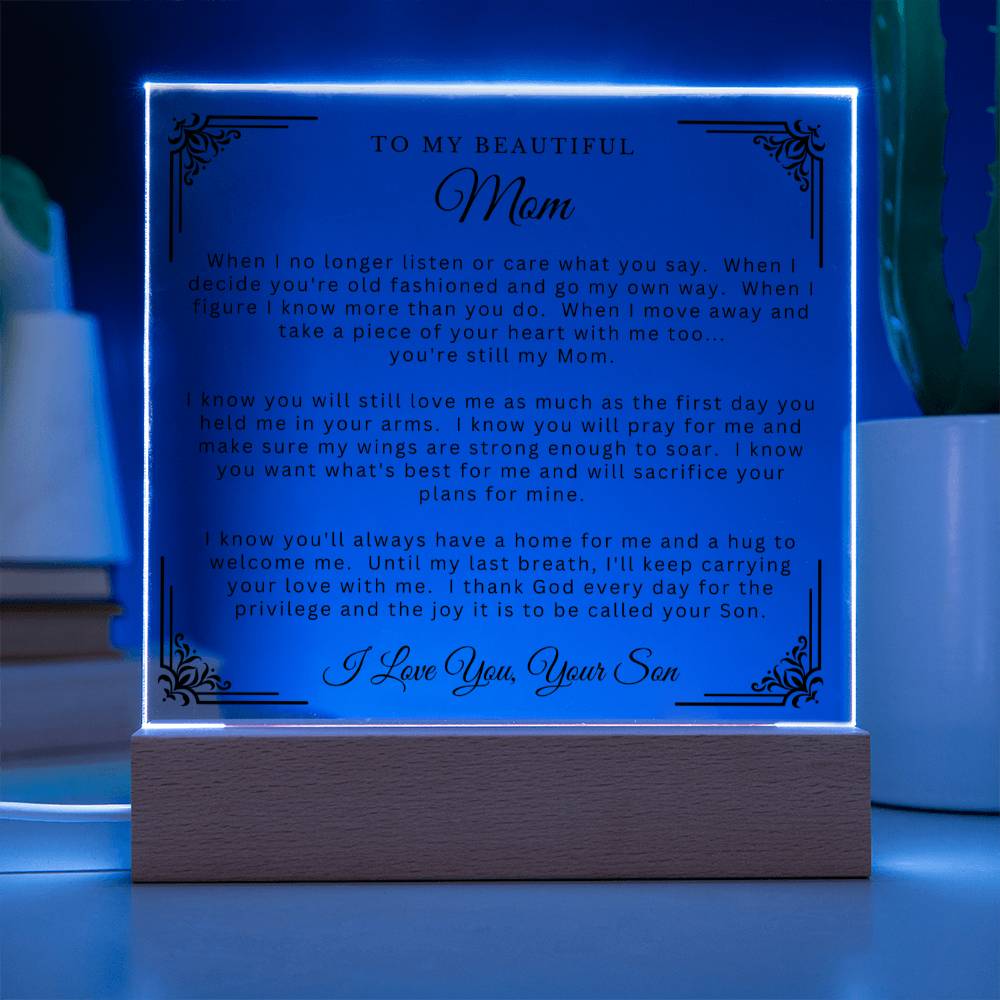Acrylic Plaque for Mom from Son - You're Still My Mom
