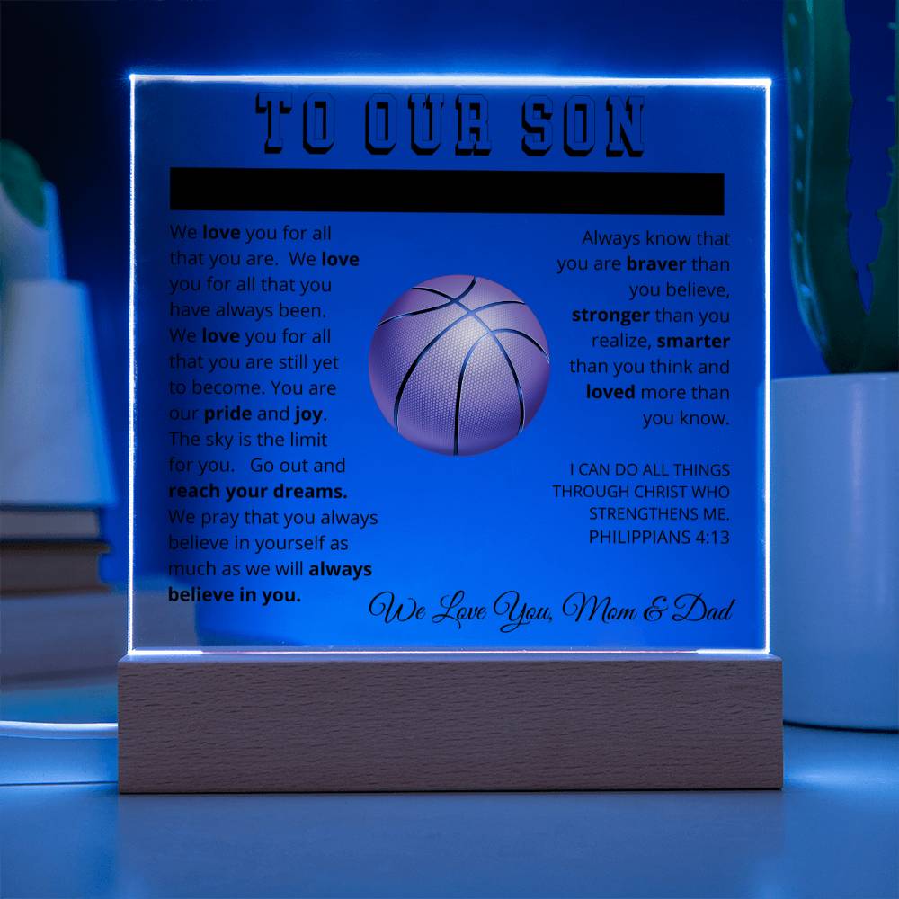 To Our Son - We Believe in You - Printed Acrylic Sign - Basketball