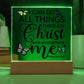 Square Acrylic Plaque - LED Base Option - Philippians 4:13